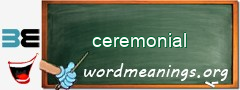 WordMeaning blackboard for ceremonial